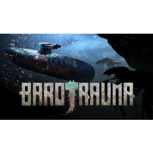 Barotrauma (Ключ Steam) для ПК ТОП в Ужгороде