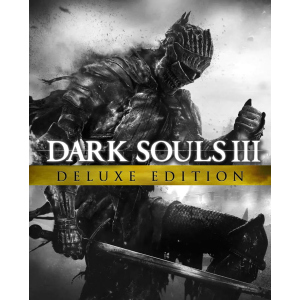 Гра Dark Souls 3 – Deluxe Edition для ПК (Ключ активації Steam) краща модель в Ужгороді